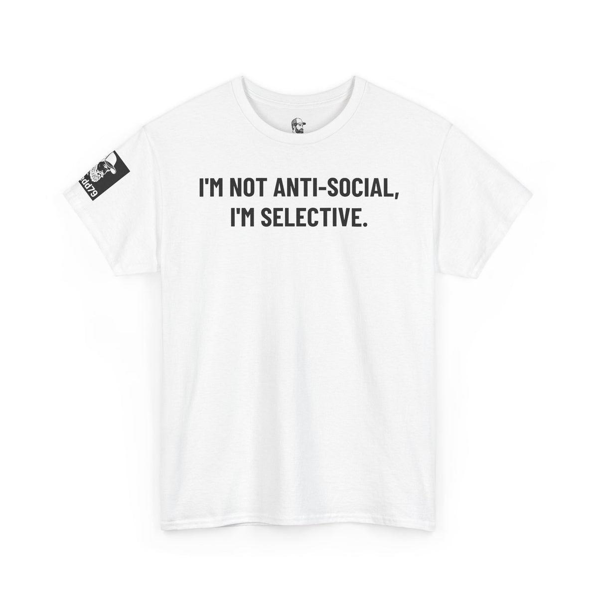 Selective Not Antisocial Tee — "I'm Not Anti-Social, I'm Selective." Graphic T-Shirt (MrRedd79 Back Logo)